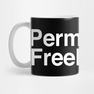 Permanent Freelancer Mug